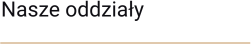 Nasze oddziały